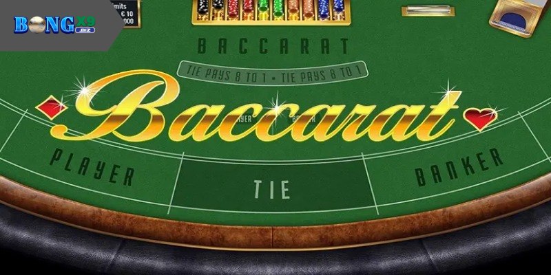 Baccarat BONGX9 - Khám Phá Các Mẹo Chơi Hiệu Quả Bất Bại Sơ lược về trò chơi Baccarat