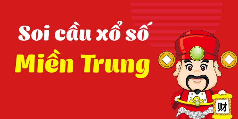 Soi Cầu Miền Trung - Các Cách Giúp Lô Thủ Soi Hiệu Quả Soi theo giải đặc biệt cũng nhận được sự chú ý từ lô thủ