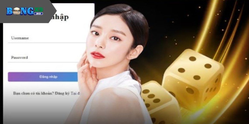 Đăng Nhập BONGX9 - Bước Đến Thế Giới Giải Trí Thú Vị Siêu Dễ Vào đúng ngay tại link chính thức của nhà cái